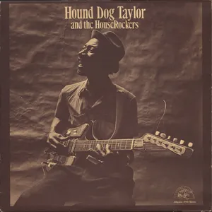 Hoes van Hound Dog Taylor and the Houserockers